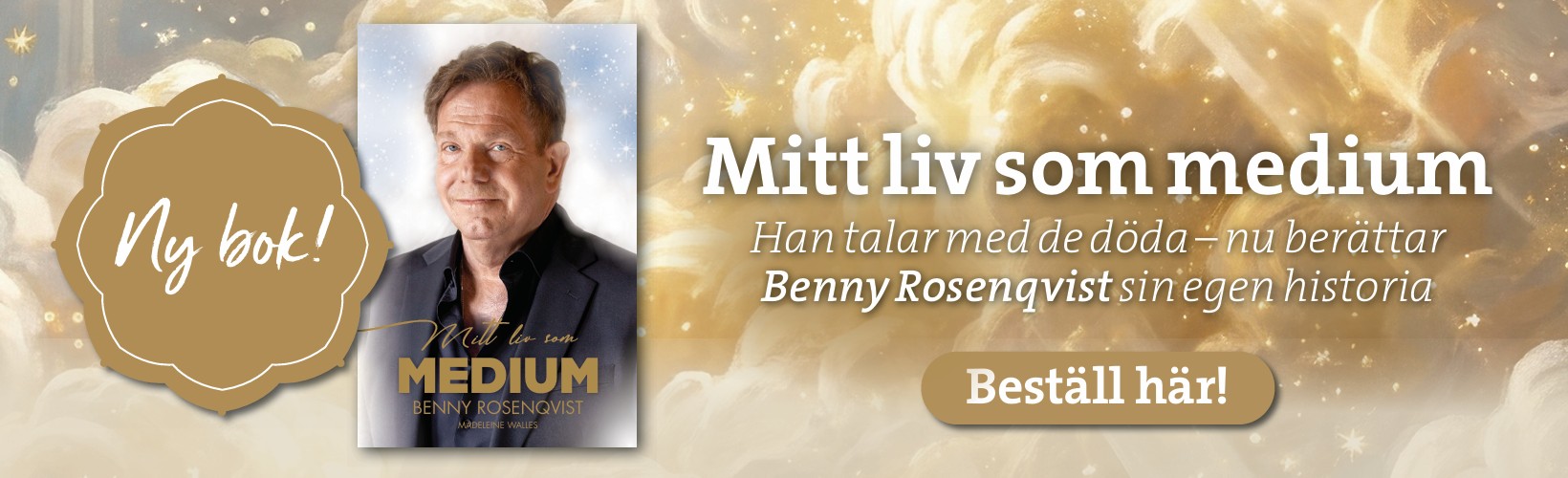 Ny bok - Mitt liv som medium med Benny Rosenqvist